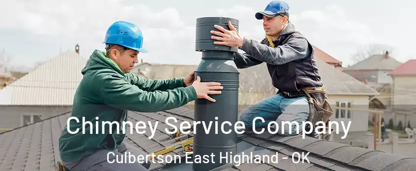 Chimney Service Company Culbertson East Highland - OK