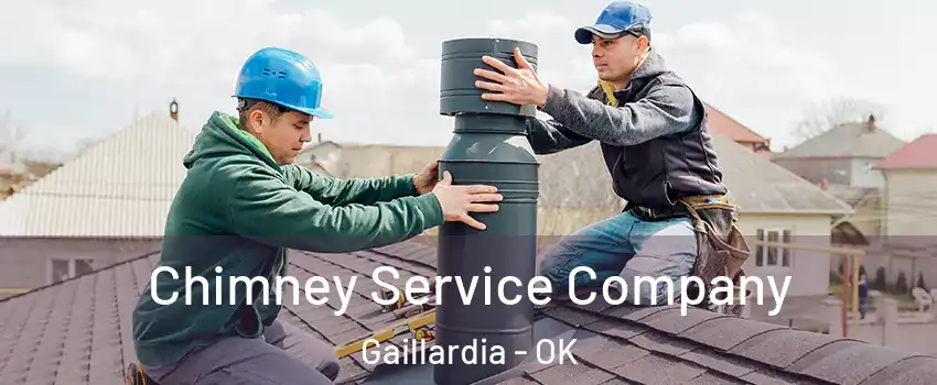 Chimney Service Company Gaillardia - OK