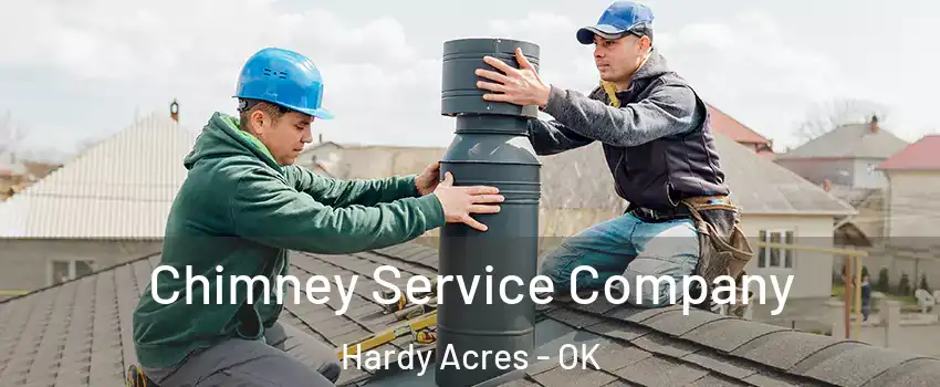 Chimney Service Company Hardy Acres - OK