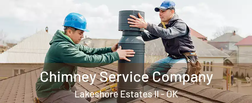 Chimney Service Company Lakeshore Estates II - OK