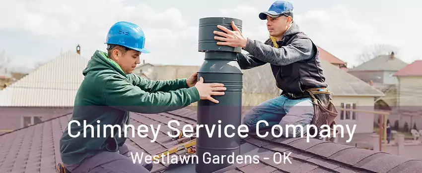 Chimney Service Company Westlawn Gardens - OK