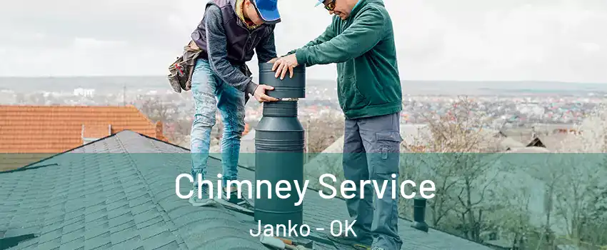 Chimney Service Janko - OK