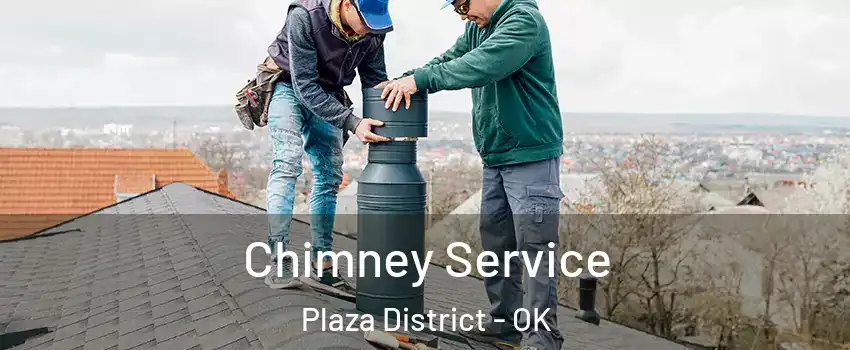 Chimney Service Plaza District - OK