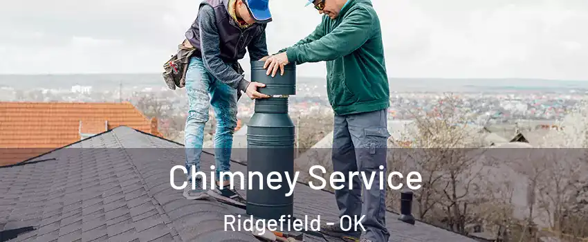 Chimney Service Ridgefield - OK