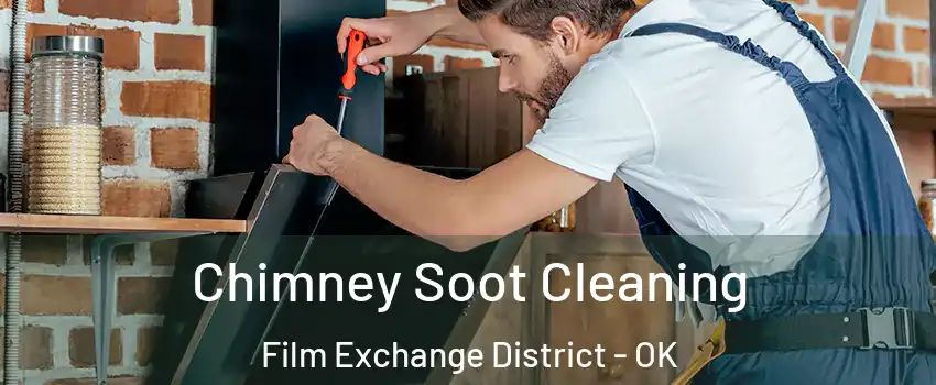 Chimney Soot Cleaning Film Exchange District - OK