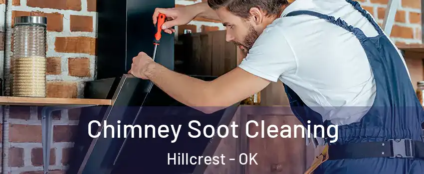 Chimney Soot Cleaning Hillcrest - OK
