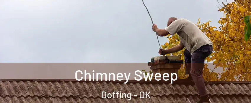 Chimney Sweep Doffing - OK