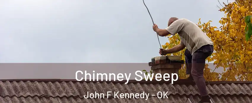 Chimney Sweep John F Kennedy - OK