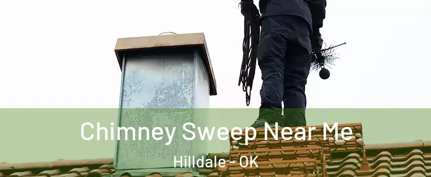 Chimney Sweep Near Me Hilldale - OK