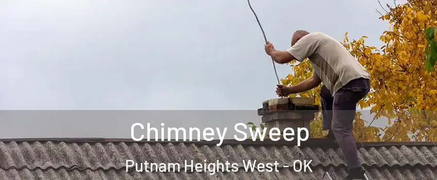 Chimney Sweep Putnam Heights West - OK
