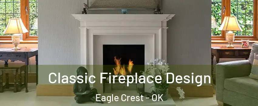Classic Fireplace Design Eagle Crest - OK