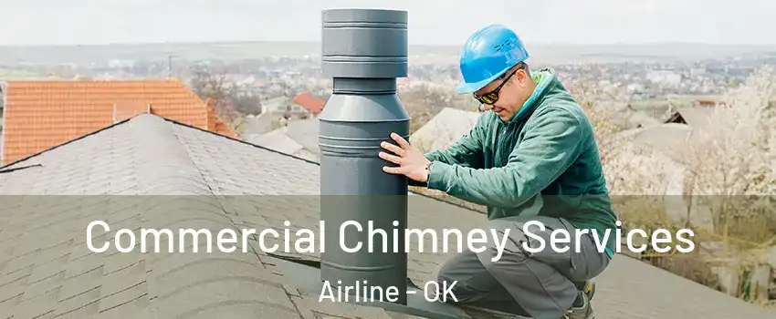 Commercial Chimney Services Airline - OK