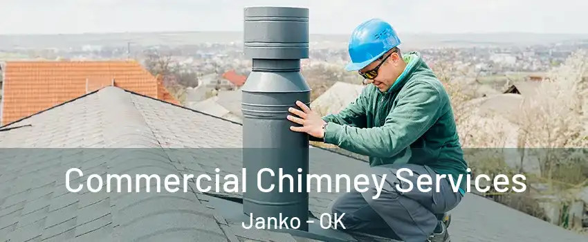 Commercial Chimney Services Janko - OK