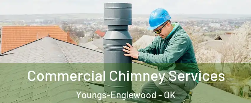 Commercial Chimney Services Youngs-Englewood - OK