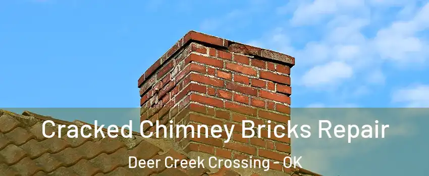 Cracked Chimney Bricks Repair Deer Creek Crossing - OK