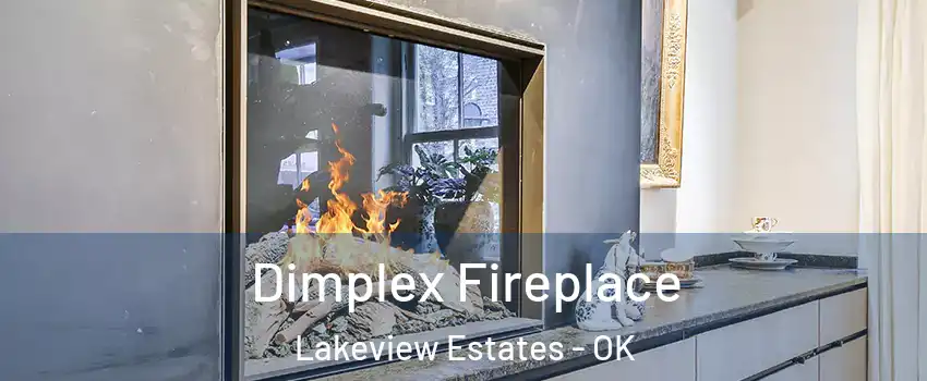 Dimplex Fireplace Lakeview Estates - OK