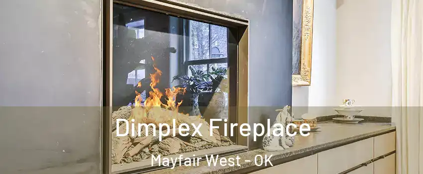 Dimplex Fireplace Mayfair West - OK