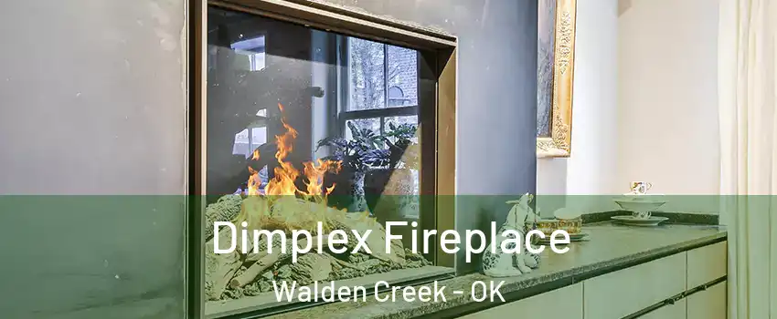 Dimplex Fireplace Walden Creek - OK