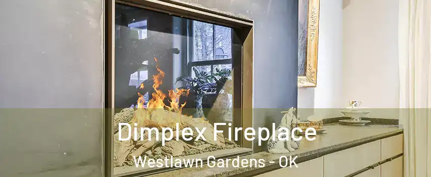 Dimplex Fireplace Westlawn Gardens - OK