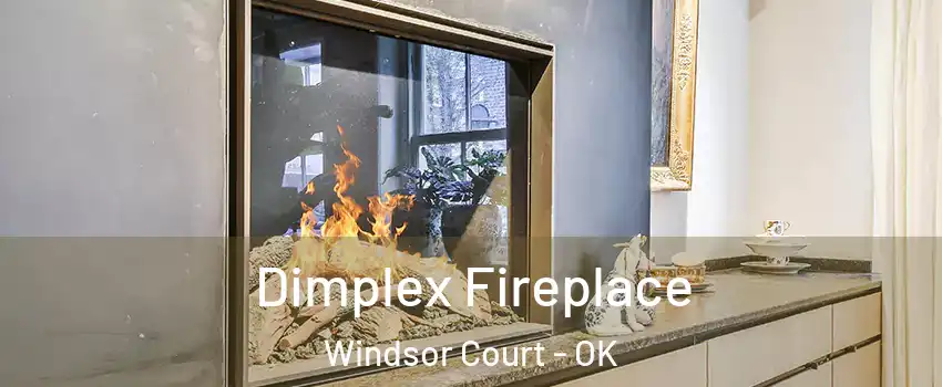 Dimplex Fireplace Windsor Court - OK