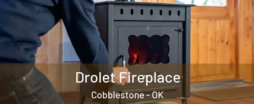 Drolet Fireplace Cobblestone - OK