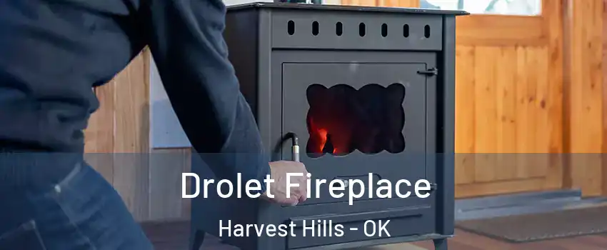 Drolet Fireplace Harvest Hills - OK
