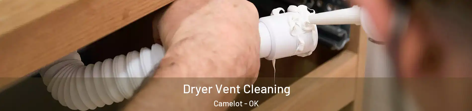 Dryer Vent Cleaning Camelot - OK