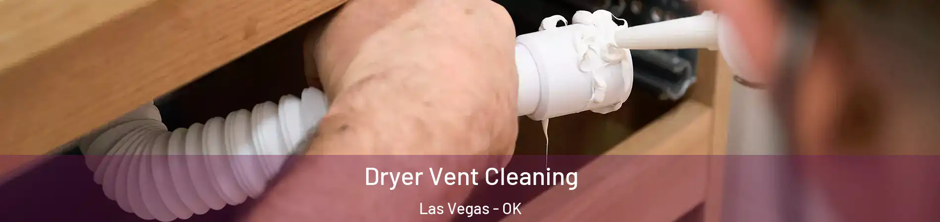 Dryer Vent Cleaning Las Vegas - OK