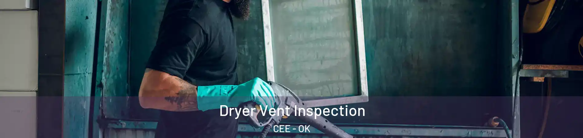 Dryer Vent Inspection CEE - OK