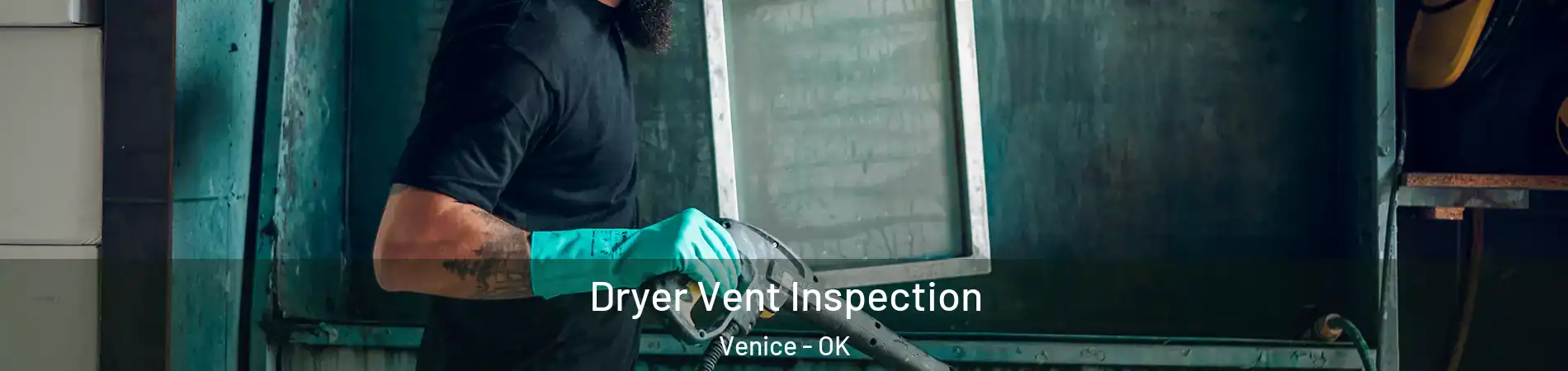 Dryer Vent Inspection Venice - OK