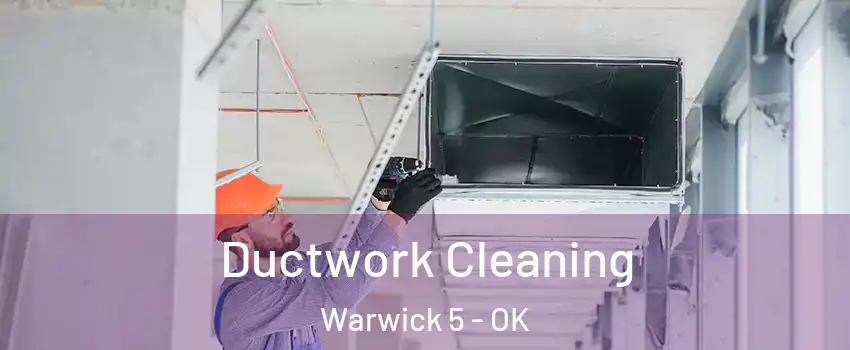 Ductwork Cleaning Warwick 5 - OK
