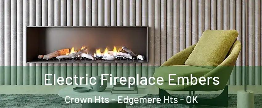 Electric Fireplace Embers Crown Hts - Edgemere Hts - OK