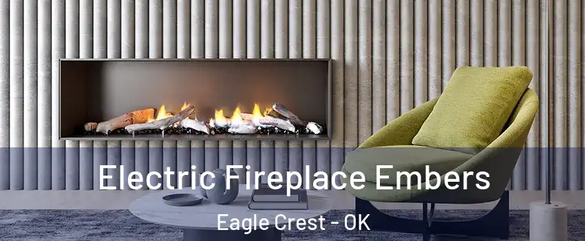 Electric Fireplace Embers Eagle Crest - OK