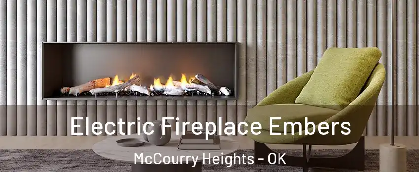 Electric Fireplace Embers McCourry Heights - OK