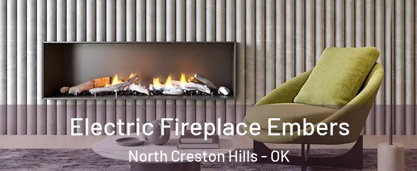 Electric Fireplace Embers North Creston Hills - OK