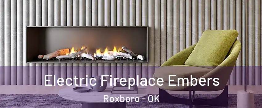 Electric Fireplace Embers Roxboro - OK