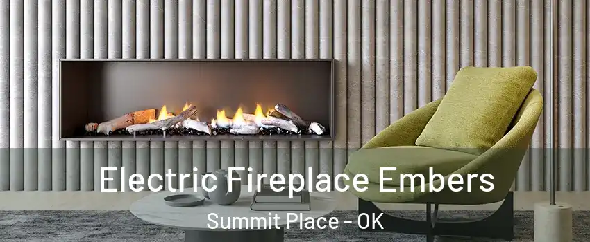 Electric Fireplace Embers Summit Place - OK