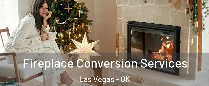 Fireplace Conversion Services Las Vegas - OK
