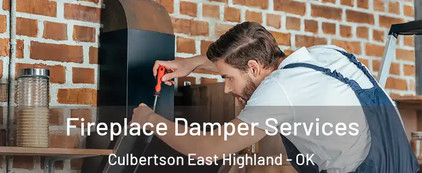 Fireplace Damper Services Culbertson East Highland - OK