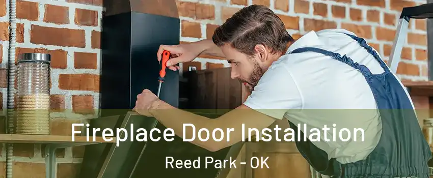 Fireplace Door Installation Reed Park - OK