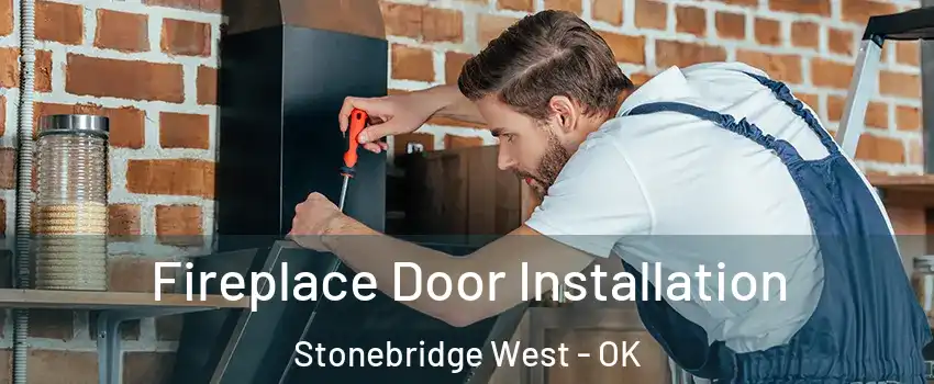 Fireplace Door Installation Stonebridge West - OK