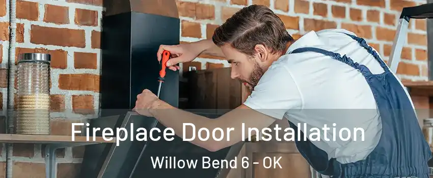 Fireplace Door Installation Willow Bend 6 - OK
