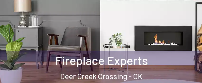 Fireplace Experts Deer Creek Crossing - OK
