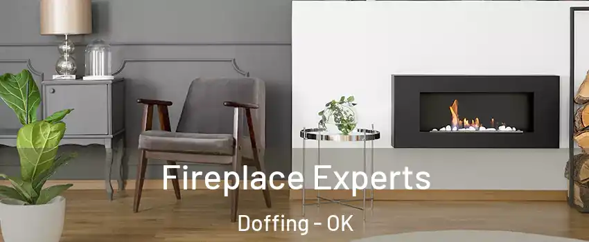 Fireplace Experts Doffing - OK