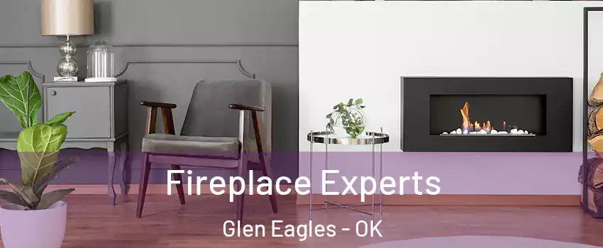 Fireplace Experts Glen Eagles - OK