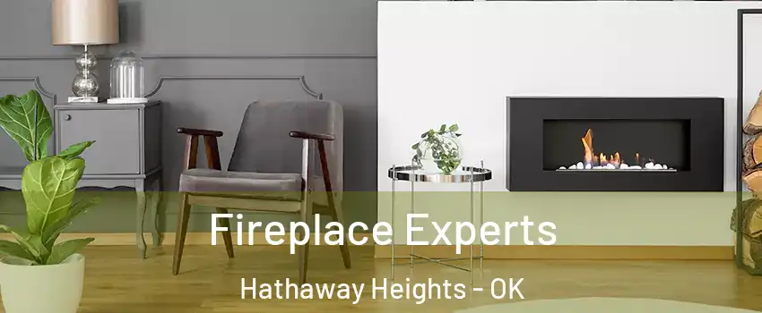 Fireplace Experts Hathaway Heights - OK