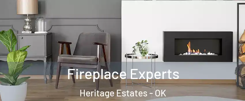 Fireplace Experts Heritage Estates - OK