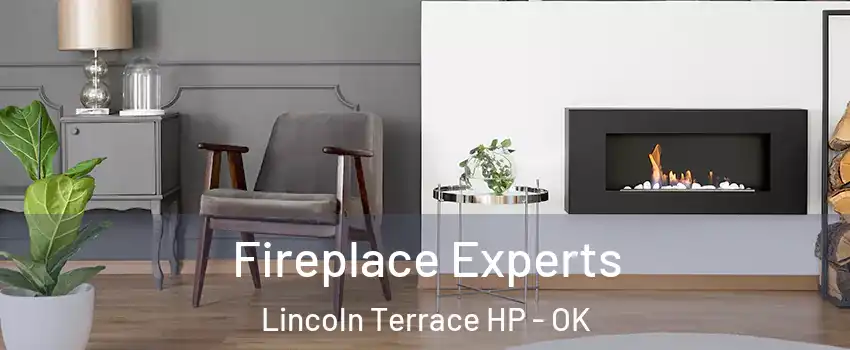 Fireplace Experts Lincoln Terrace HP - OK