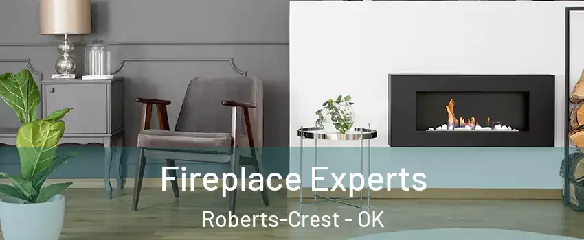Fireplace Experts Roberts-Crest - OK