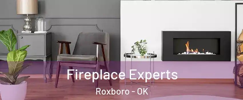 Fireplace Experts Roxboro - OK